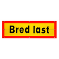 Bred last skylt vikbar