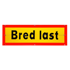Bred last skylt vikbar