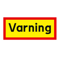 Varning skylt